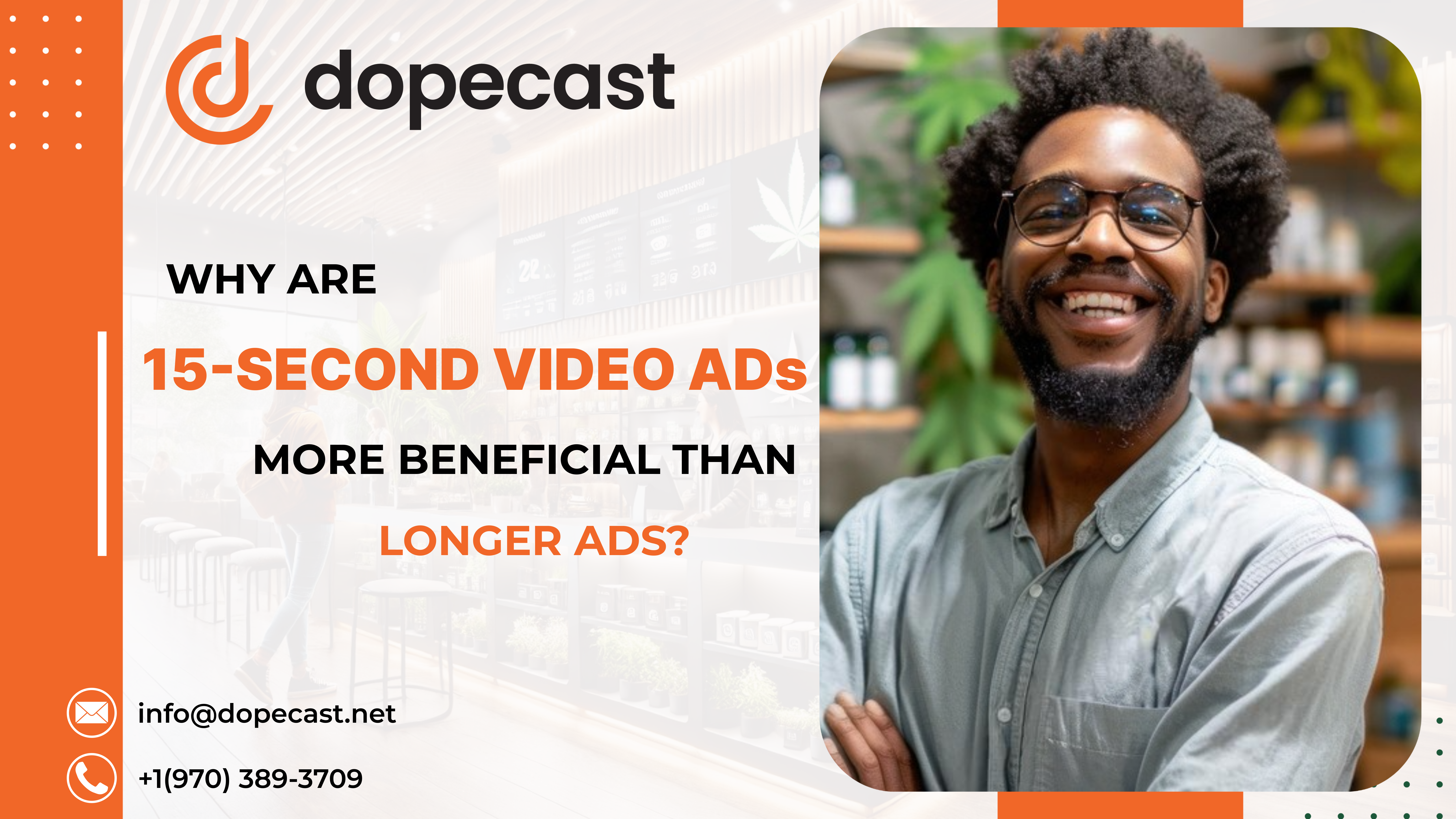 Why Are 15-Second Video Ads More Beneficial Than Longer Ads?